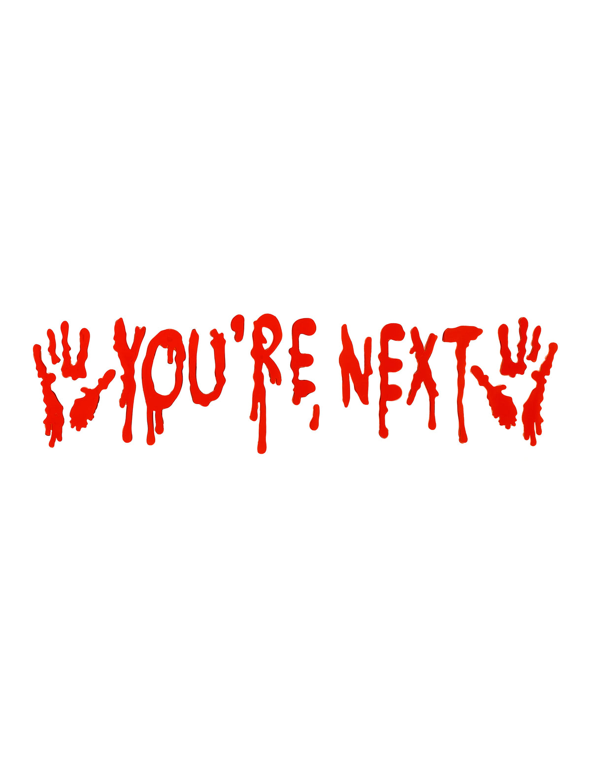 Autocollants gel pour fenêtre "You're Next" 14 x 48.5 cm