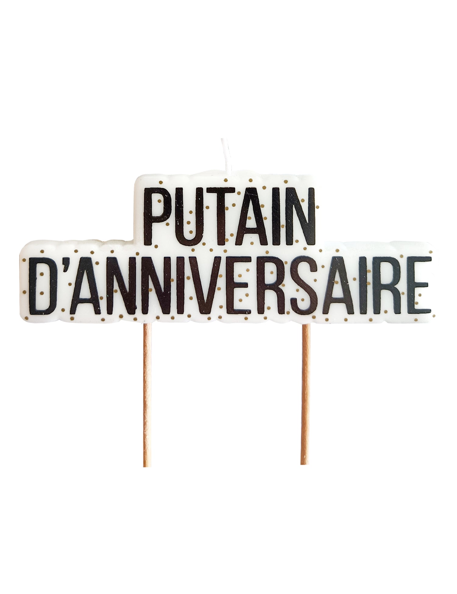 Bougie Putain d'anniversaire pour adulte blanche avec texte noir et pois dorés