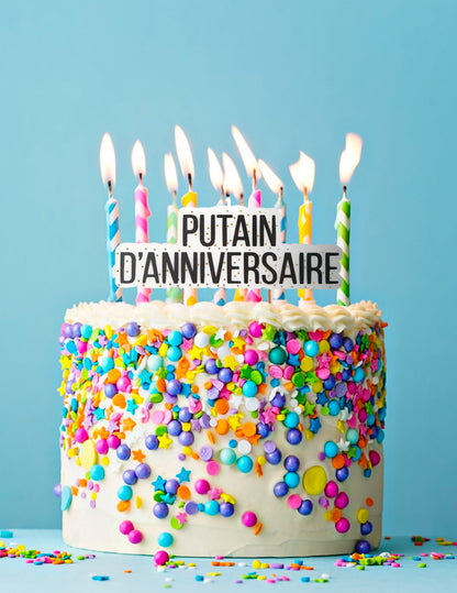 Mise en situation sur un gâteau de la bougie Putain d'anniversaire