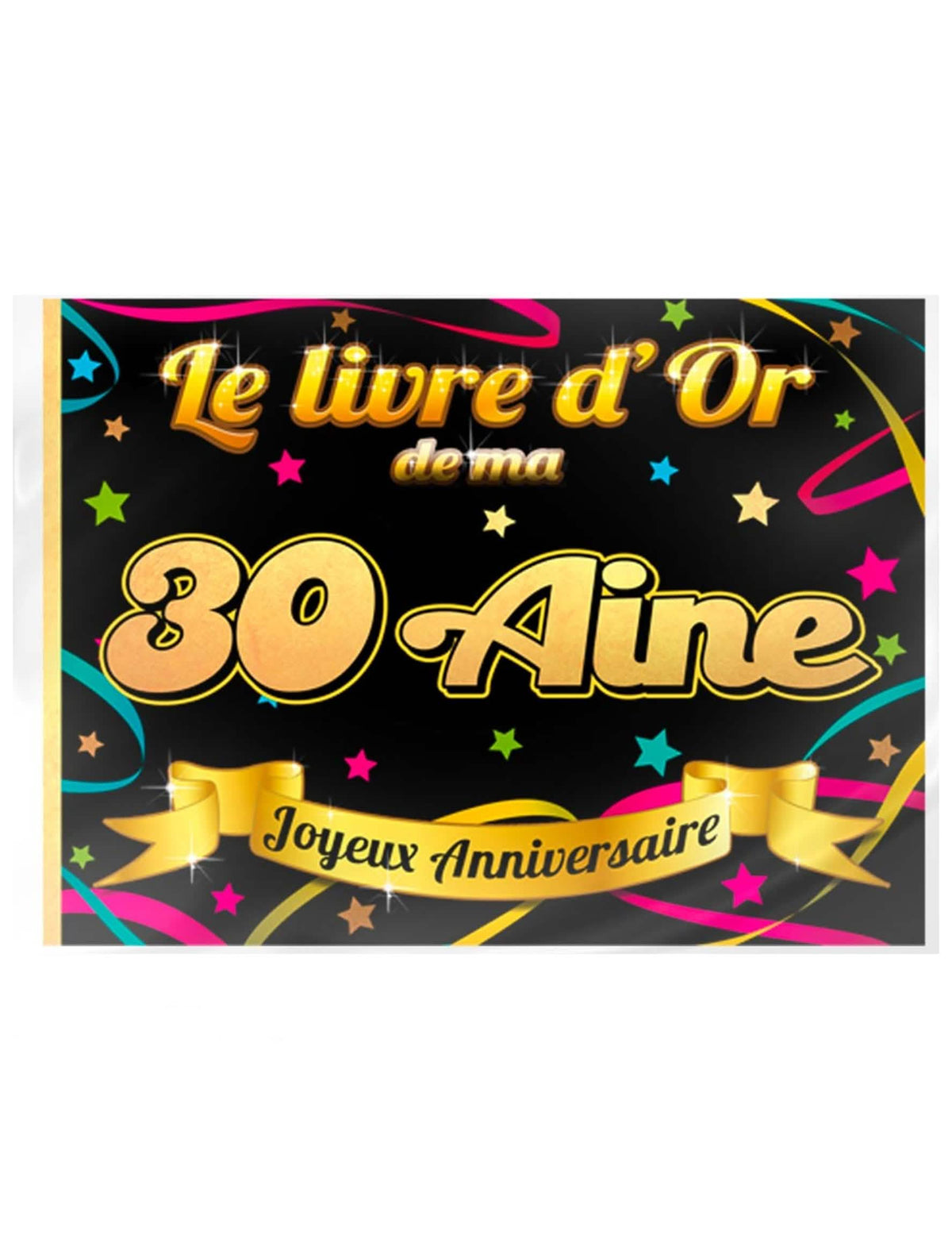 Livro de honra aniversário 30 anos para adulto preto e dourado com motivos festivos coloridos